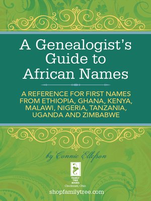 cover image of A Genealogist's Guide to African Names